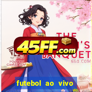 futebol ao vivo sem trava